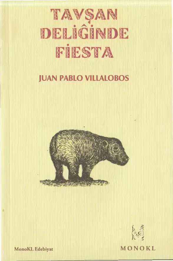 Tavşan Deliğinde Fiesta — Juan Pablo Villalobos