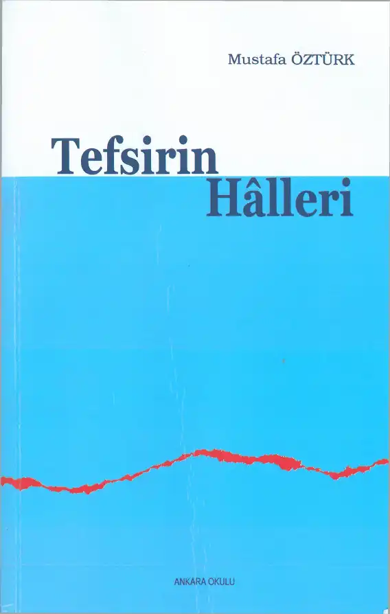 Tefsirin Halleri — Mustafa Öztürk, Hadiye Ünsal