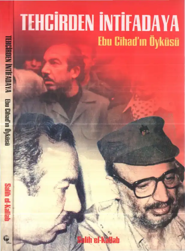 Tehcirden İntifadaya: Ebu Cihad'ın Öyküsü — Salih el-Kallab