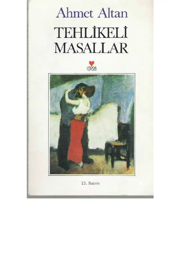 Tehlikeli Masallar — Ahmet Altan