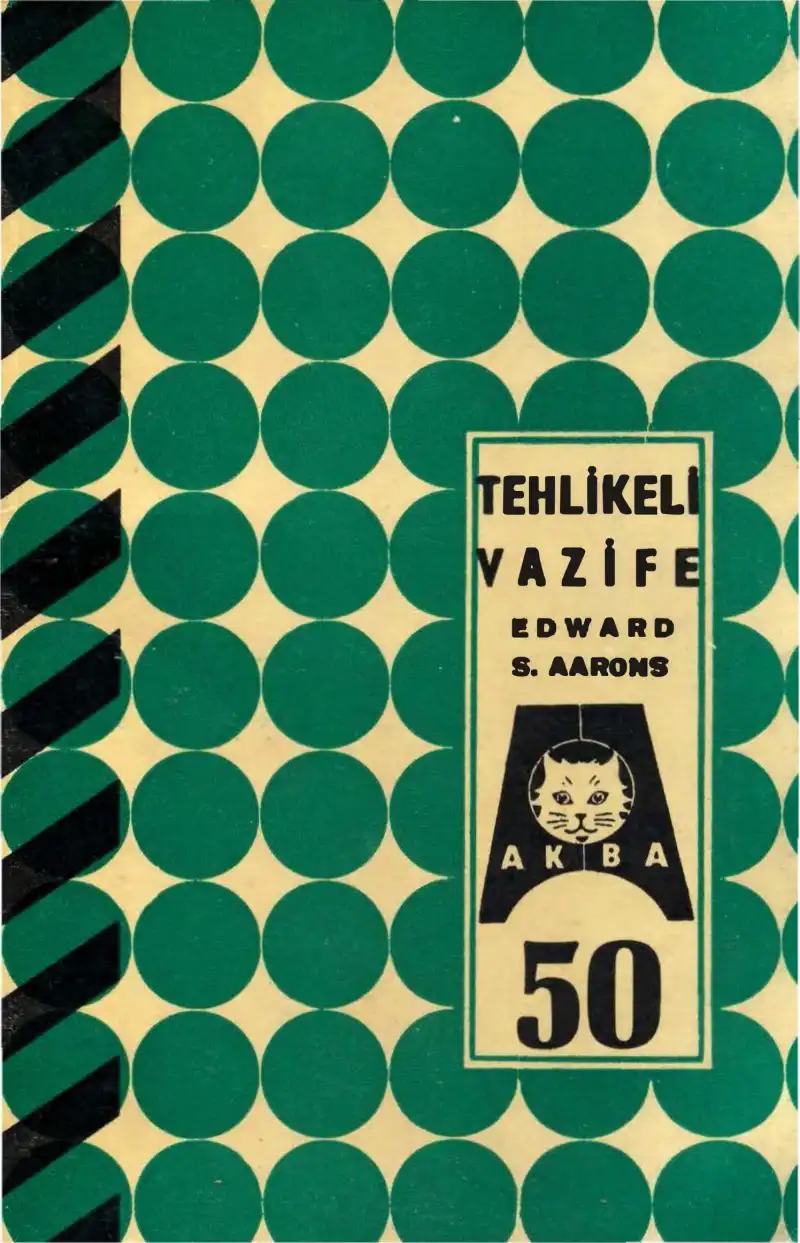 Tehlikeli Vazife — Edward S. Aarons