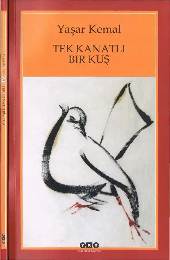 Tek Kanatlı Bir Kuş — Sabahattin Eyuboğlu, Yaşar Kemal