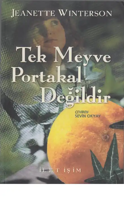 Tek Meyve Portakal Değildir — Jeanette Winterson