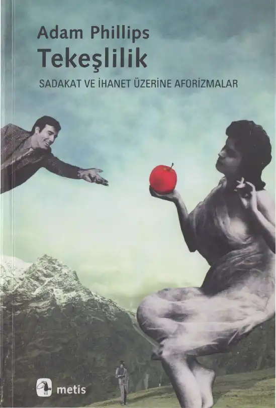 Tekeşlilik — Adam Phillips