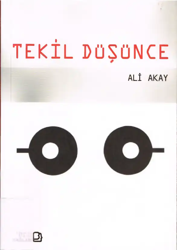 Tekil Düşünce — Ali Akay
