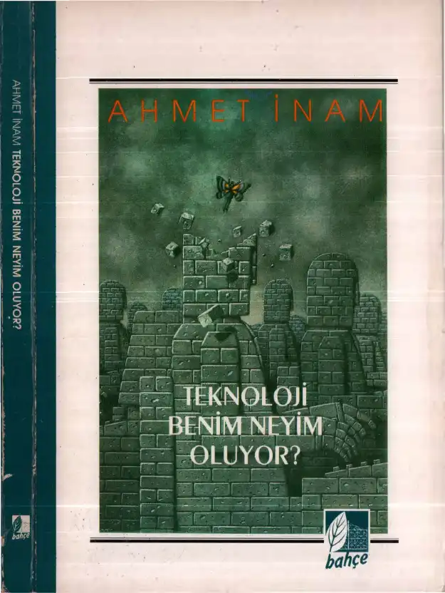 Teknoloji Benim Neyim Oluyor? — Ahmet İnam