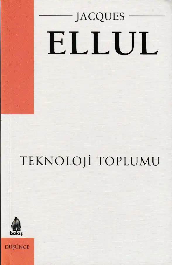 Teknoloji Toplumu — Jacques Ellul