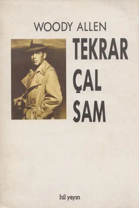 Tekrar Çal Sam — Woody Allen