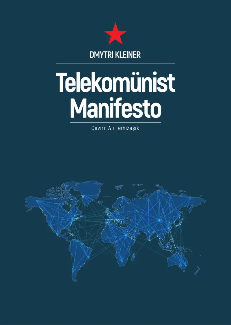 Telekomünist Manifesto — Dmytri Kleiner