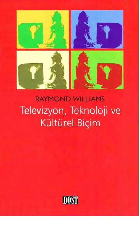 Televizyon, Teknoloji ve Kültürel Biçim — Raymond Williams