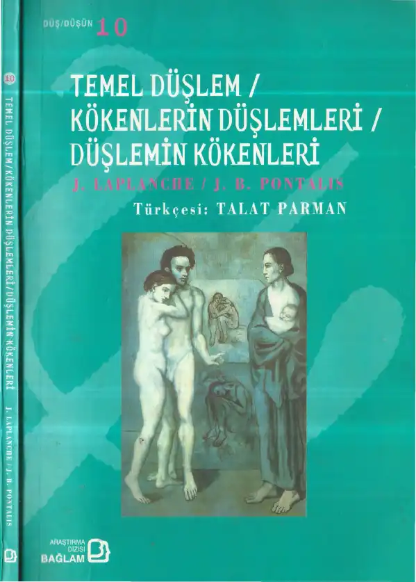 Temel Düşlem / Kökenlerin Düşlemleri / Düşlemin Kökenleri — J. Laplanche ve J. B. Pontalis