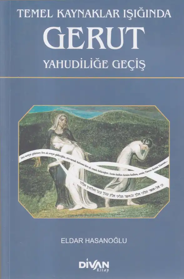 Temel Kaynaklar Işığında Gerut: Yahudiliğe Geçiş — Eldar Hasanoğlu