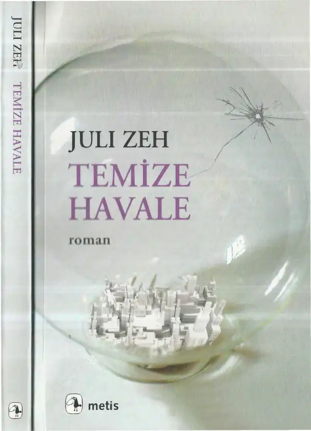Temize Havale — Juli Zeh