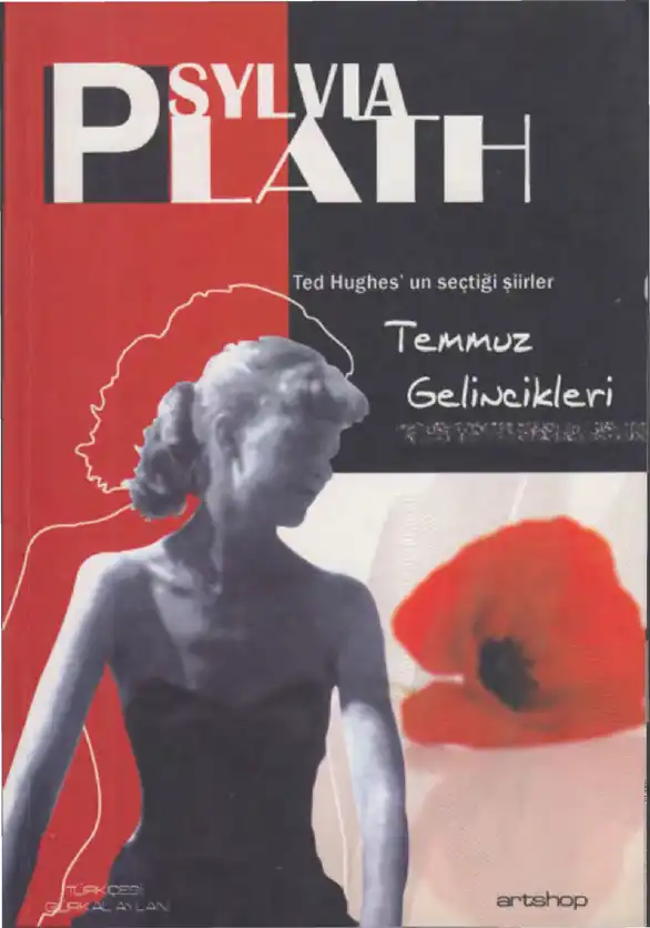 Temmuz Gelincikleri — Sylvia Plath