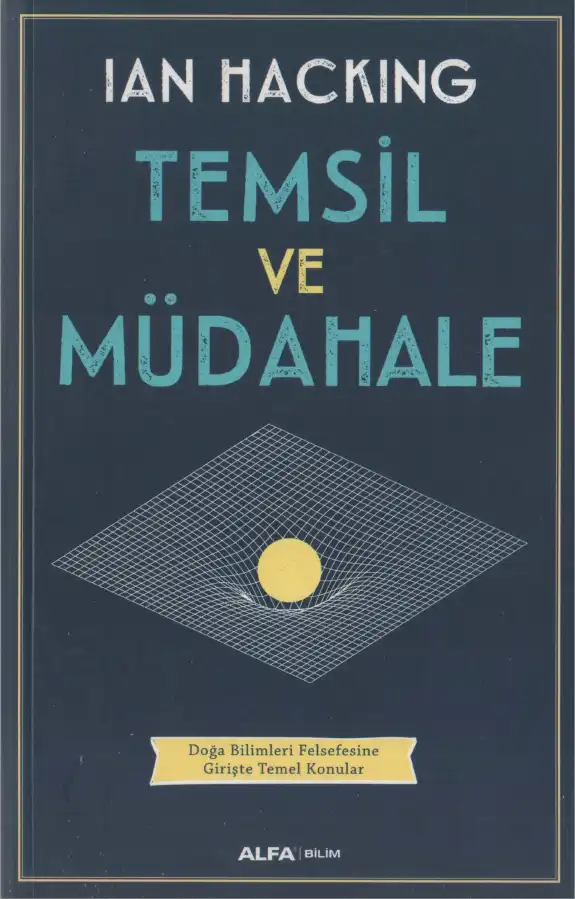 Temsil ve Müdahale — Ian Hacking