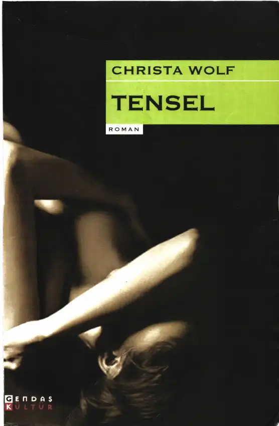Tensel — Christa Wolf