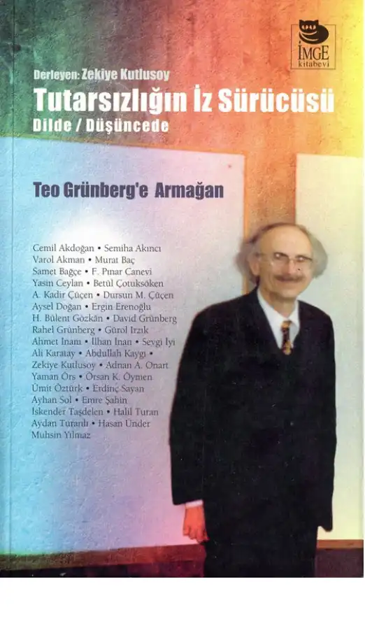 Teo Grünberge Armağan İmge — Ahu Tunçel, Zekiye Kutlusoy, Güncel Önkal