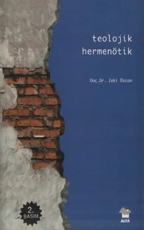 Teolojik Hermenötik — Zeki Özcan