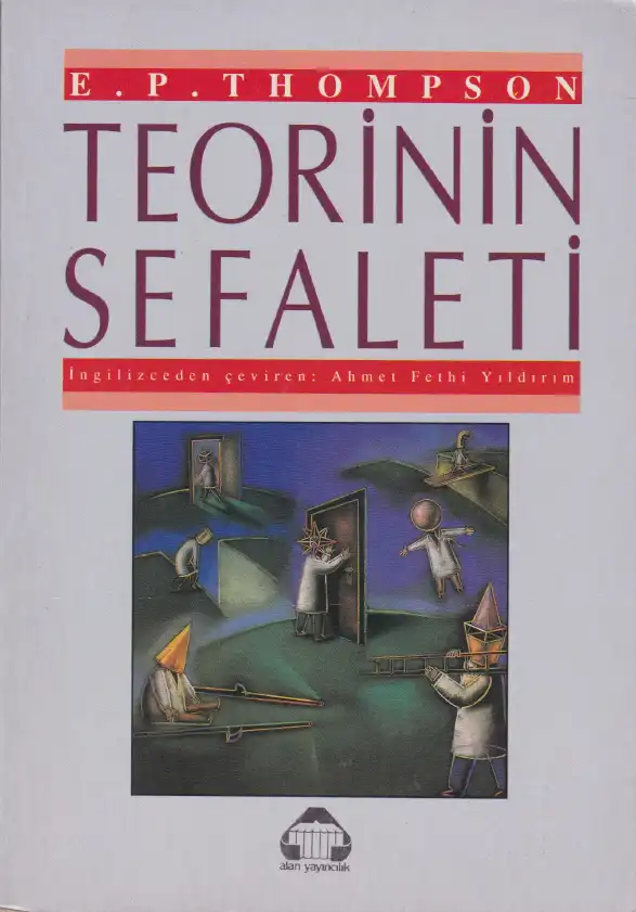 Teorinin Sefaleti — E.P. Thompson