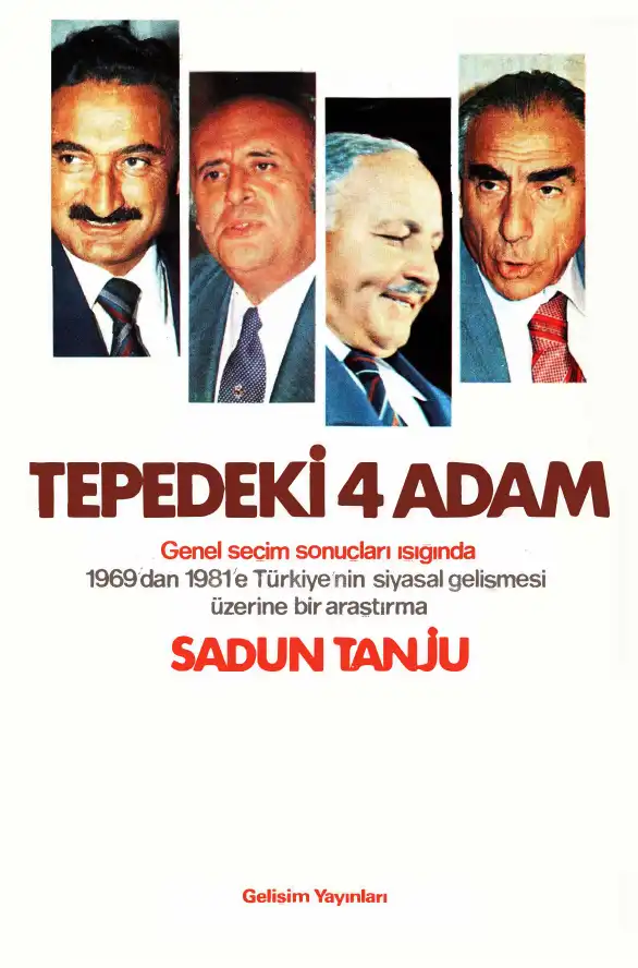 Tepedeki 4 Adam — Sadun Tanju