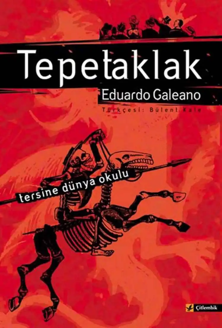 Tepetaklak Çitlembik — Eduardo Galeano