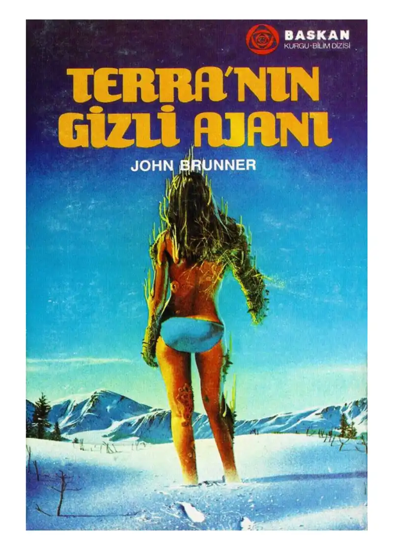 Terranın Gizli Ajanı Başkan — John Brunner