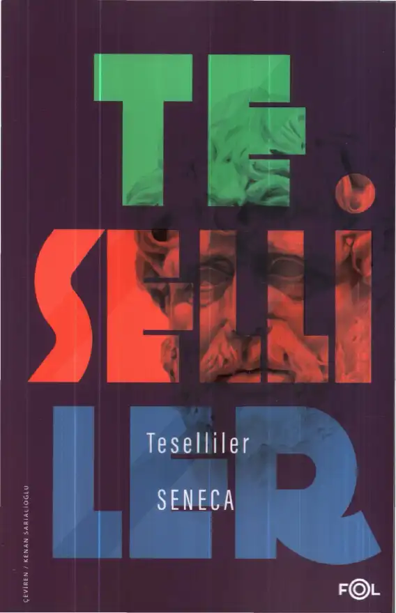 Teselliler — Lucius Annaeus Seneca