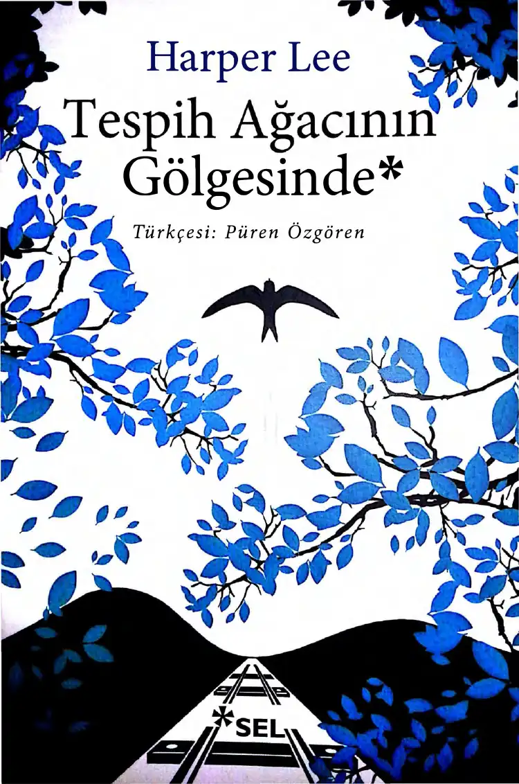 Tespih Ağacının Gölgesinde — Harper Lee