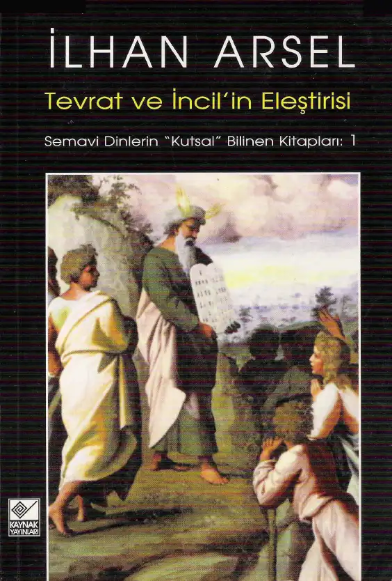 Tevrat ve İncil'in Eleştirisi — İlhan Arsel