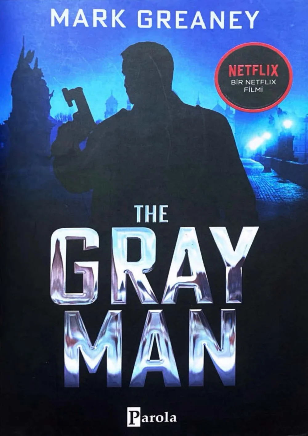 The Gray Man — Mark Greaney