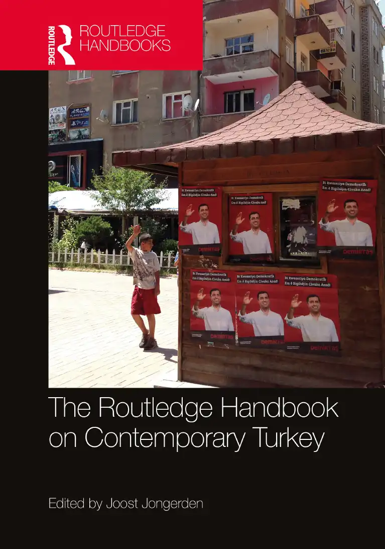 The Routledge Handbook on Contemporary Turkey — Joost Jongerden, Jelle Verheij