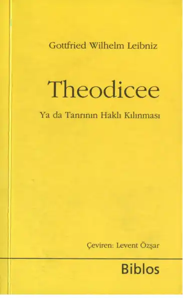 Theodicee — Gottfried Wilhelm Leibniz