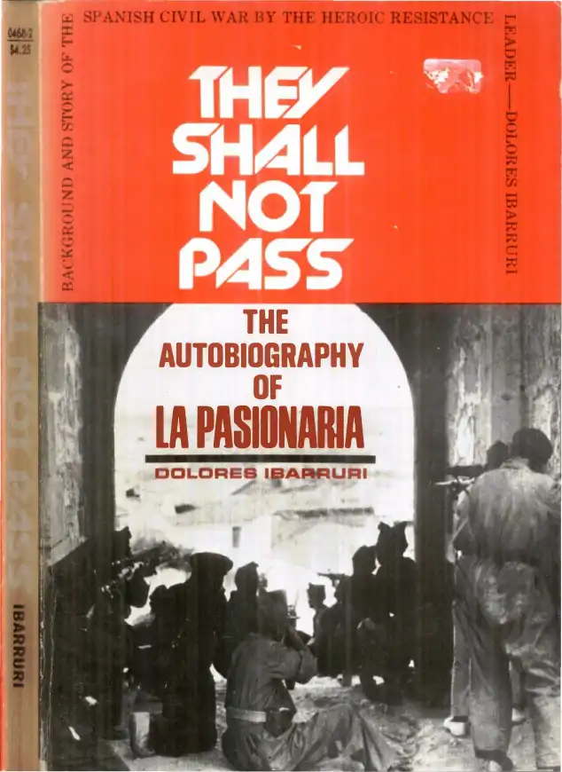 They Shall Not Pass — Dolores Ibarruri