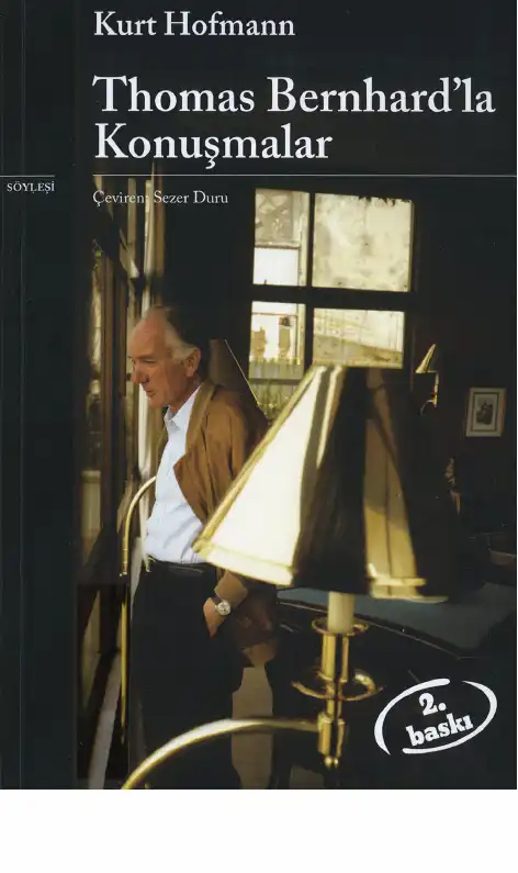 Thomas Bernhard'la Konuşmalar — Kurt Hofmann