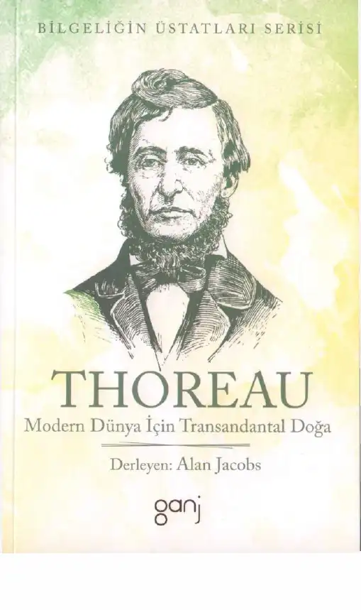 Thoreau: Modern Dünya İçin Transandantal Doğa — Alan Jacobs