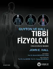 Tıbbi Fizyoloji — Arthur C. Guyton, John E. Hall