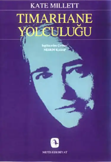 Tımarhane Yolculuğu — Kate Millett