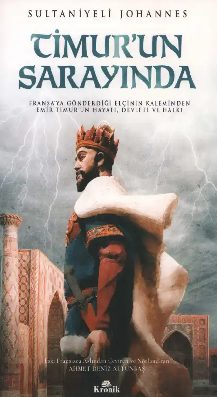 Timur'un Sarayında — Sultaniyeli Johannes