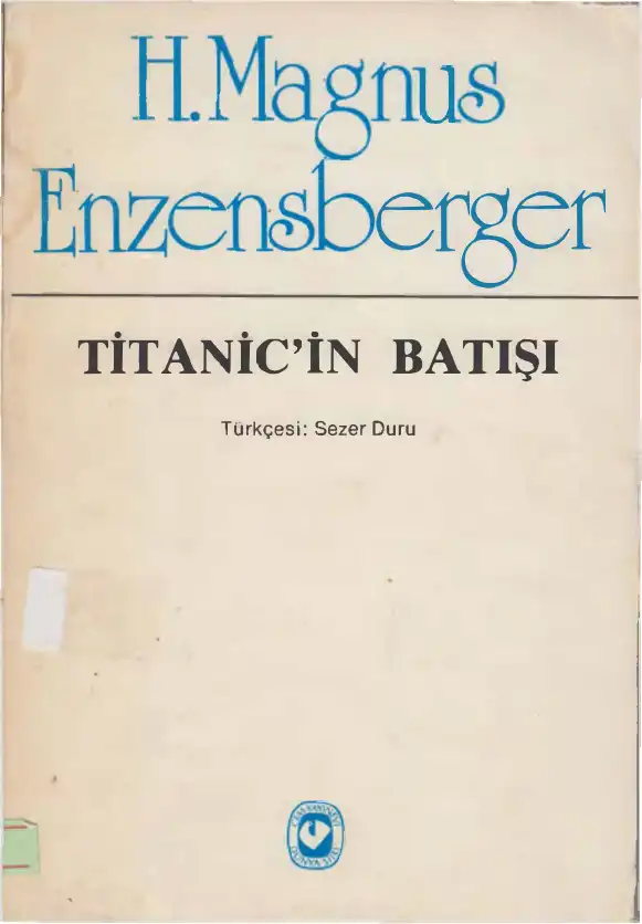 Titanic'in Batışı — Hans Magnus Enzensberger