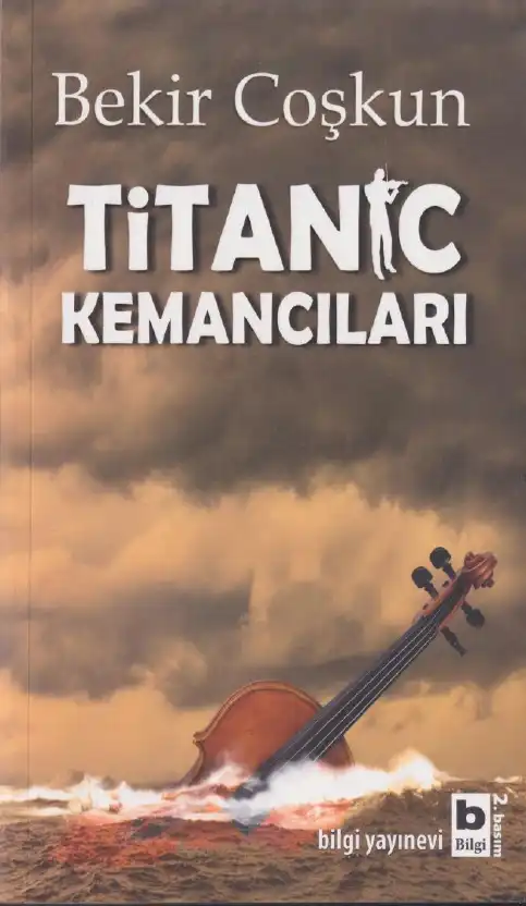 Titanic Kemancıları — Bekir Coşkun