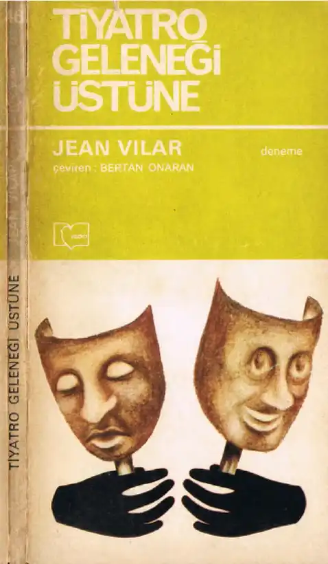 Tiyatro Geleneği Üstüne — Jean Vilar