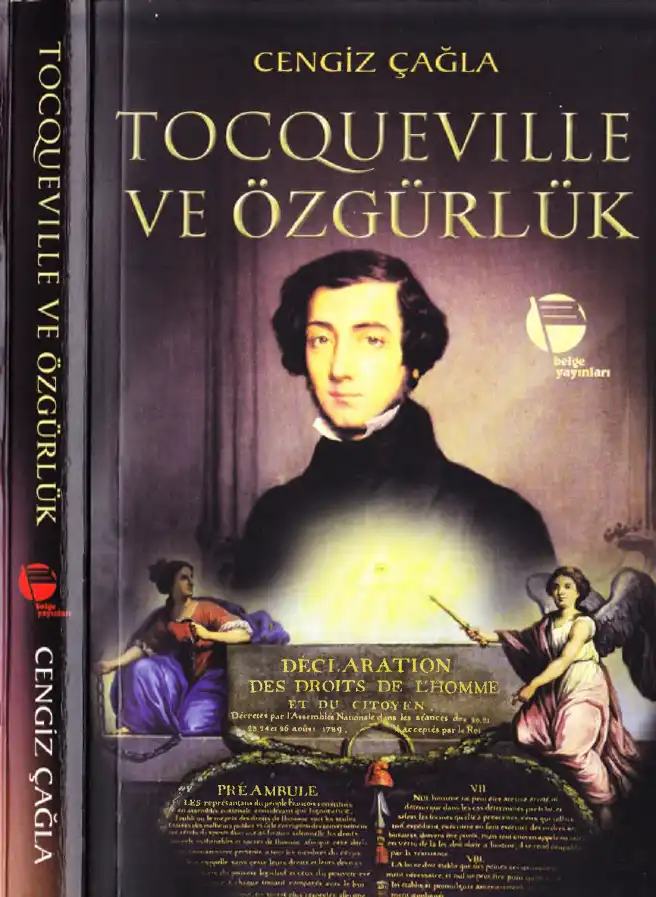 Tocqueville ve Özgürlük — Cengiz Çağla