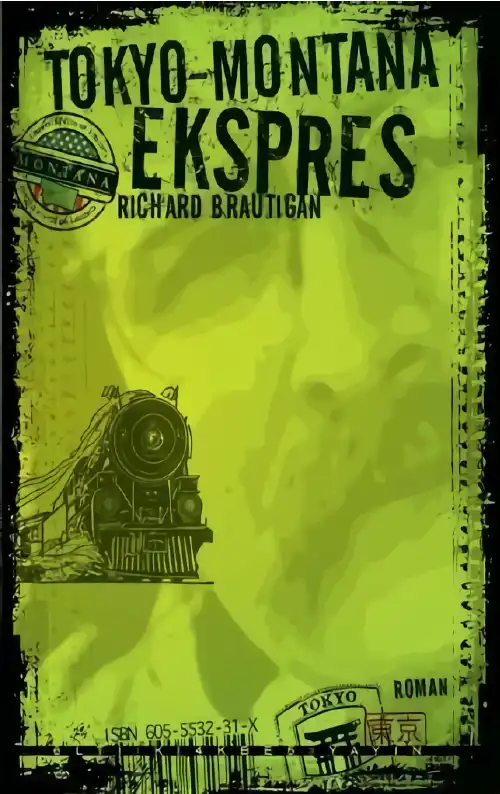 Tokyo Montana Ekspres — Richard Brautigan