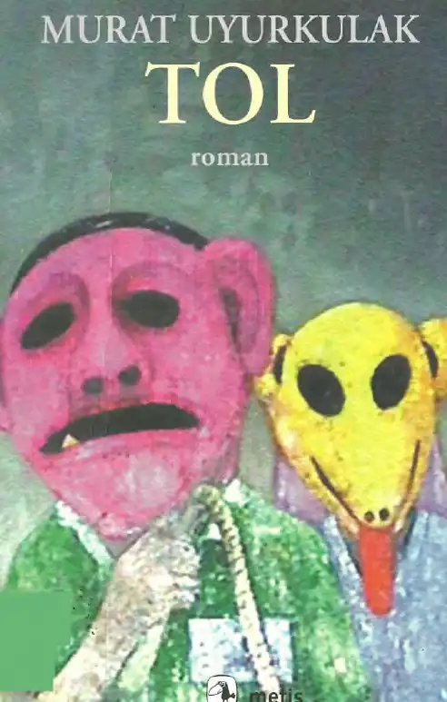 Tol: Bir İntikam Romanı — Murat Uyurkulak