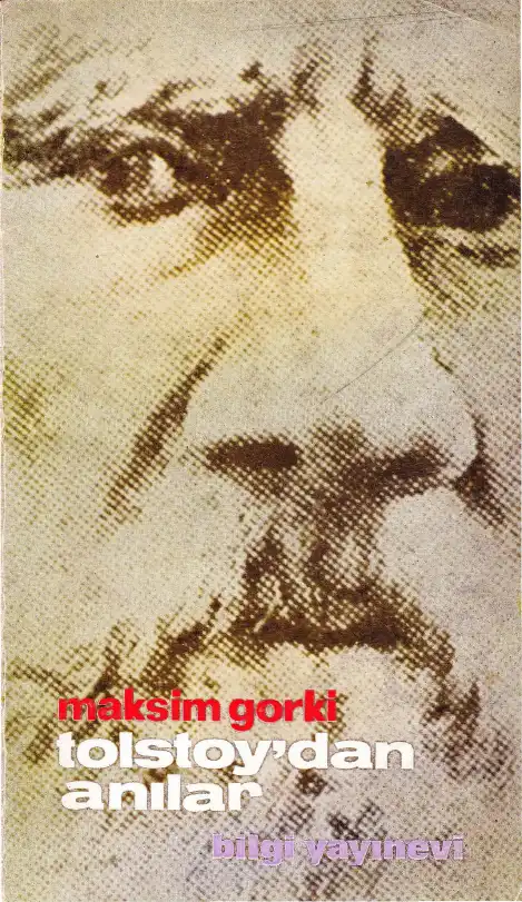 Tolstoy'dan Anılar — Maksim Gorki