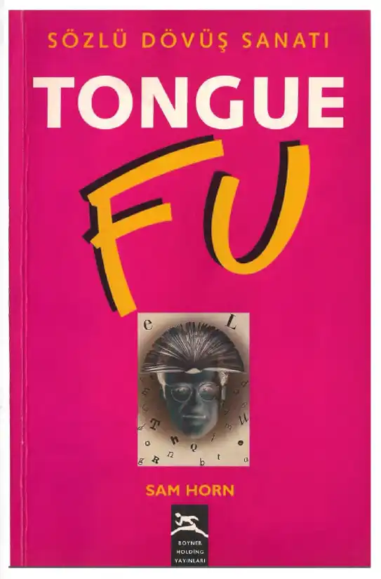 Tongue Fu Sözlü Dövüş Sanatı — Sam Horn