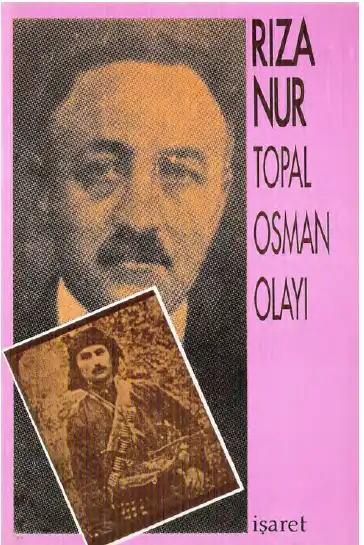 Topal Osman Olayı — Rıza Nur