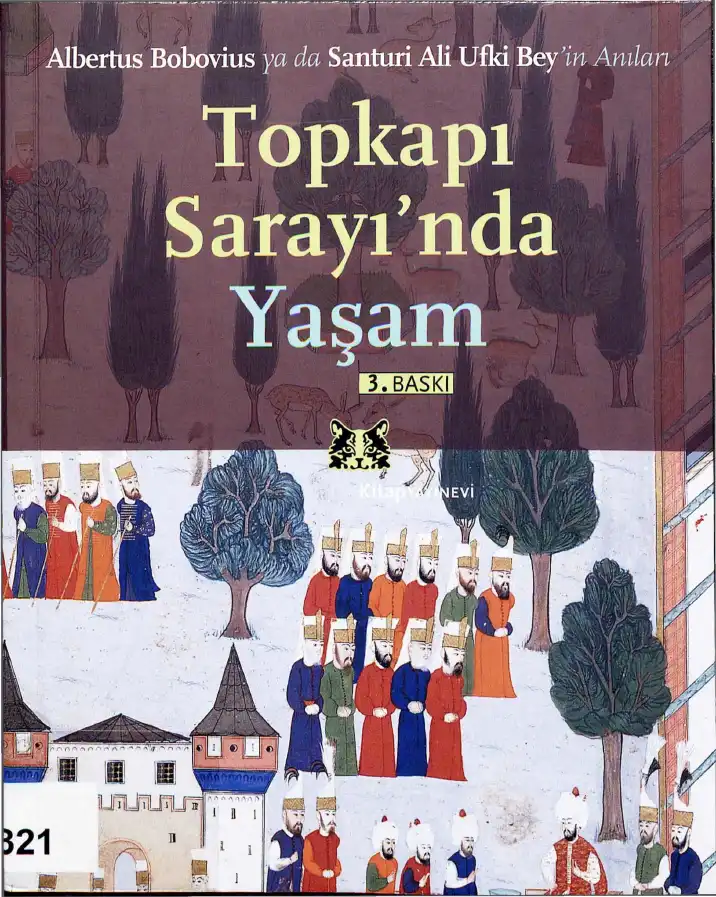 Topkapı Sarayı'nda Yaşam — Albertus Bobovius