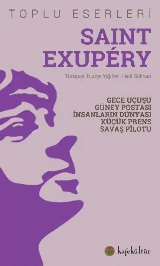 Toplu Eserleri — Antoine de Saint-Exupéry