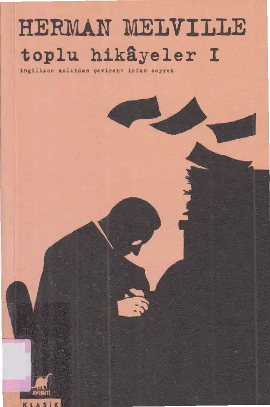 Toplu Hikayeler I — Herman Melville